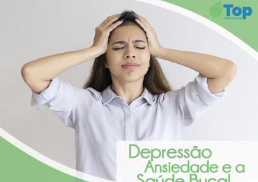 Depressão/Ansiedade e a Saúde Bucal